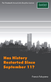 Has History Restarted Since September 11?