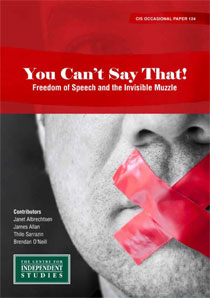 You Can’t Say That! Freedom of Speech and the Invisible Muzzle
