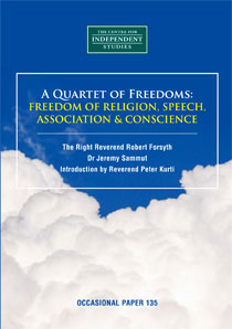 A Quartet of Freedoms: Freedom of Religion, Speech, Association and Conscience