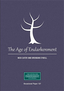 The Age of Endarkenment