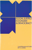 Social Justice, Socialism and Democracy: Three Australian Lectures