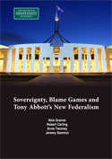 Sovereignty, Blame Games and Tony Abbott’s New Federalism