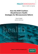 How the NSW Coalition Should Govern Health: Strategies for Microeconomic Reform