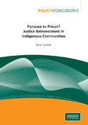 Panacea to Prison? Justice Reinvestment in Indigenous Communities