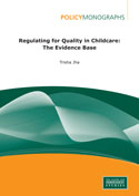 Regulating for Quality in Childcare: The Evidence Base