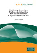 The Kinship Conundrum: The Impact of Aboriginal Self-Determination on Indigenous Child Protection