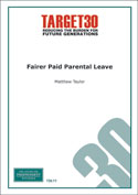 Fairer Paid Parental Leave