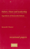 Failure, Chaos and Leadership: Ingredients of Democratic Reform