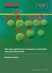 The case against tax increases in Australia: The growing burden