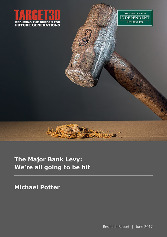 The Major Bank Levy: We’re all going to be hit