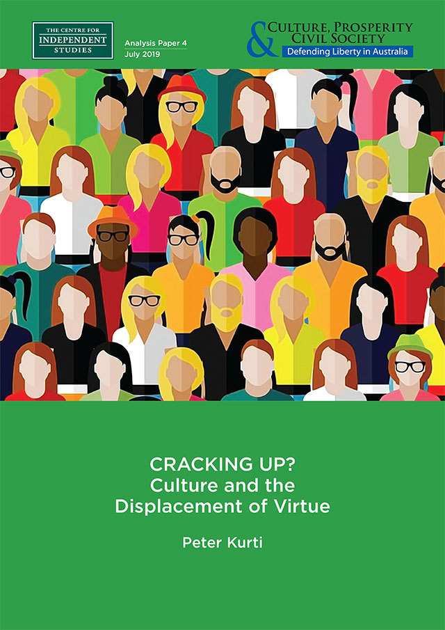 CRACKING UP? Culture and the Displacement of Virtue
