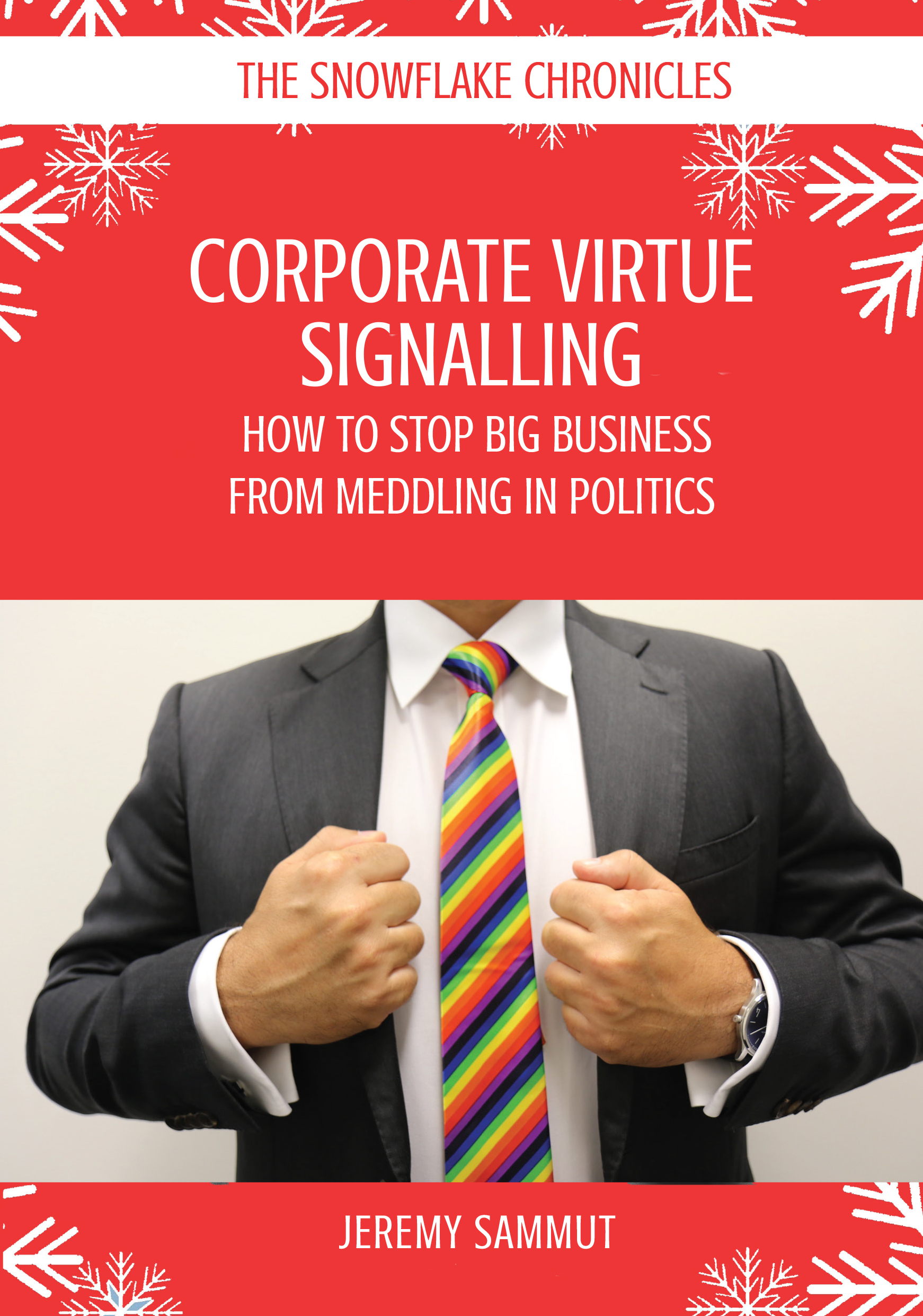 Corporate Virtue Signalling: How to Stop Big Business from Meddling in Politics