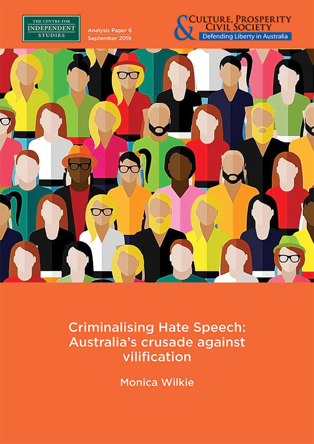 Criminalising Hate Speech: Australia’s crusade against vilification