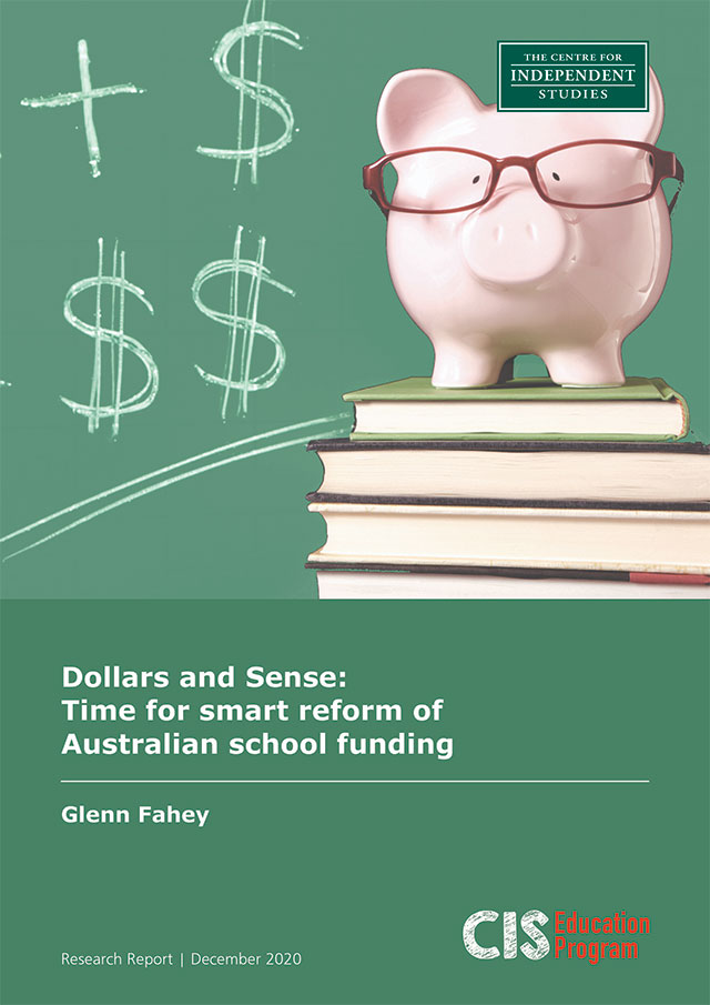 Dollars and Sense: Time for smart reform of Australian school funding