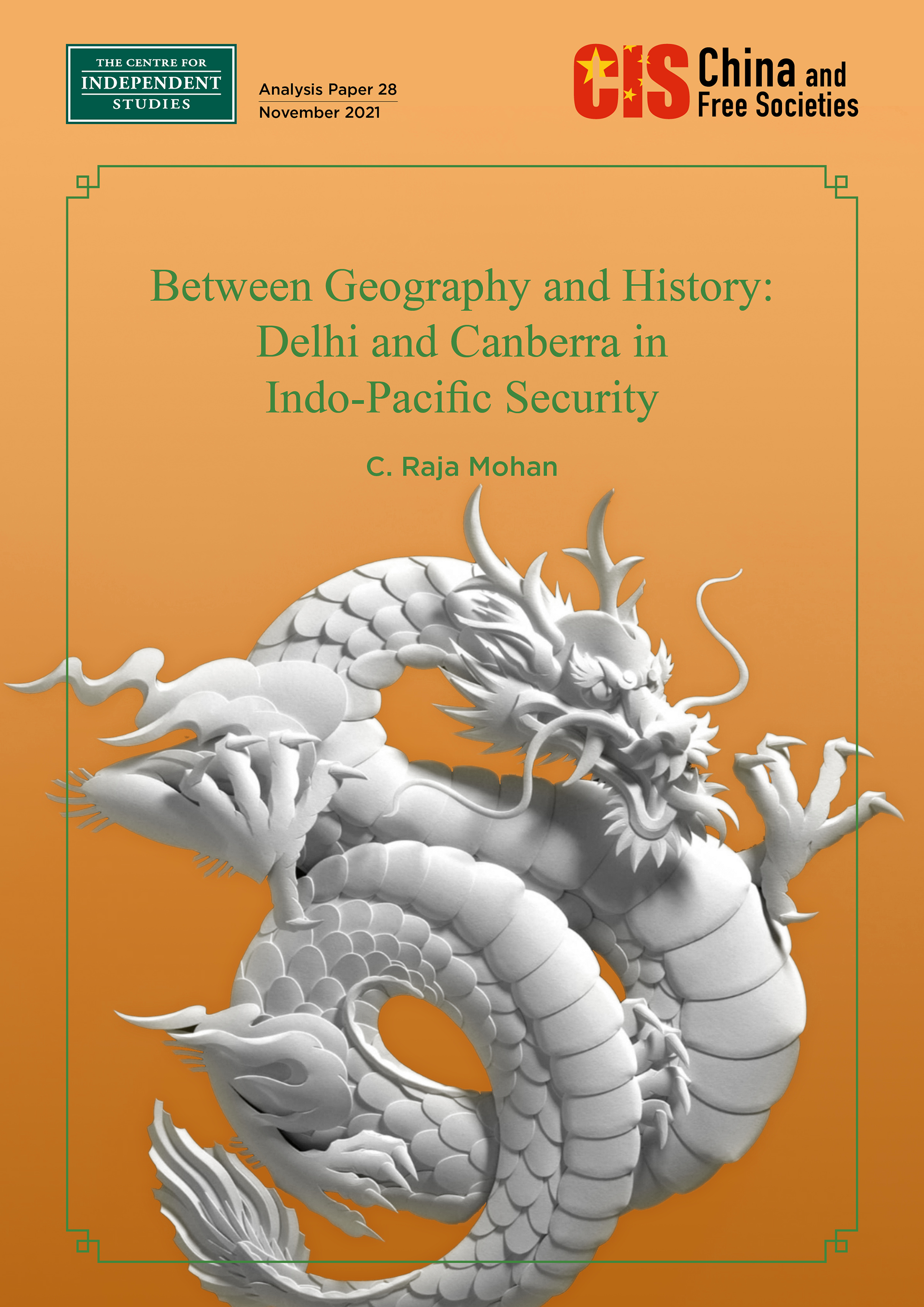 Between Geography and History: Delhi and Canberra in Indo-Pacific Security